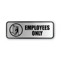 COSCO Brushed Metal Office Sign, Employees Only, 9 x 3, Silver