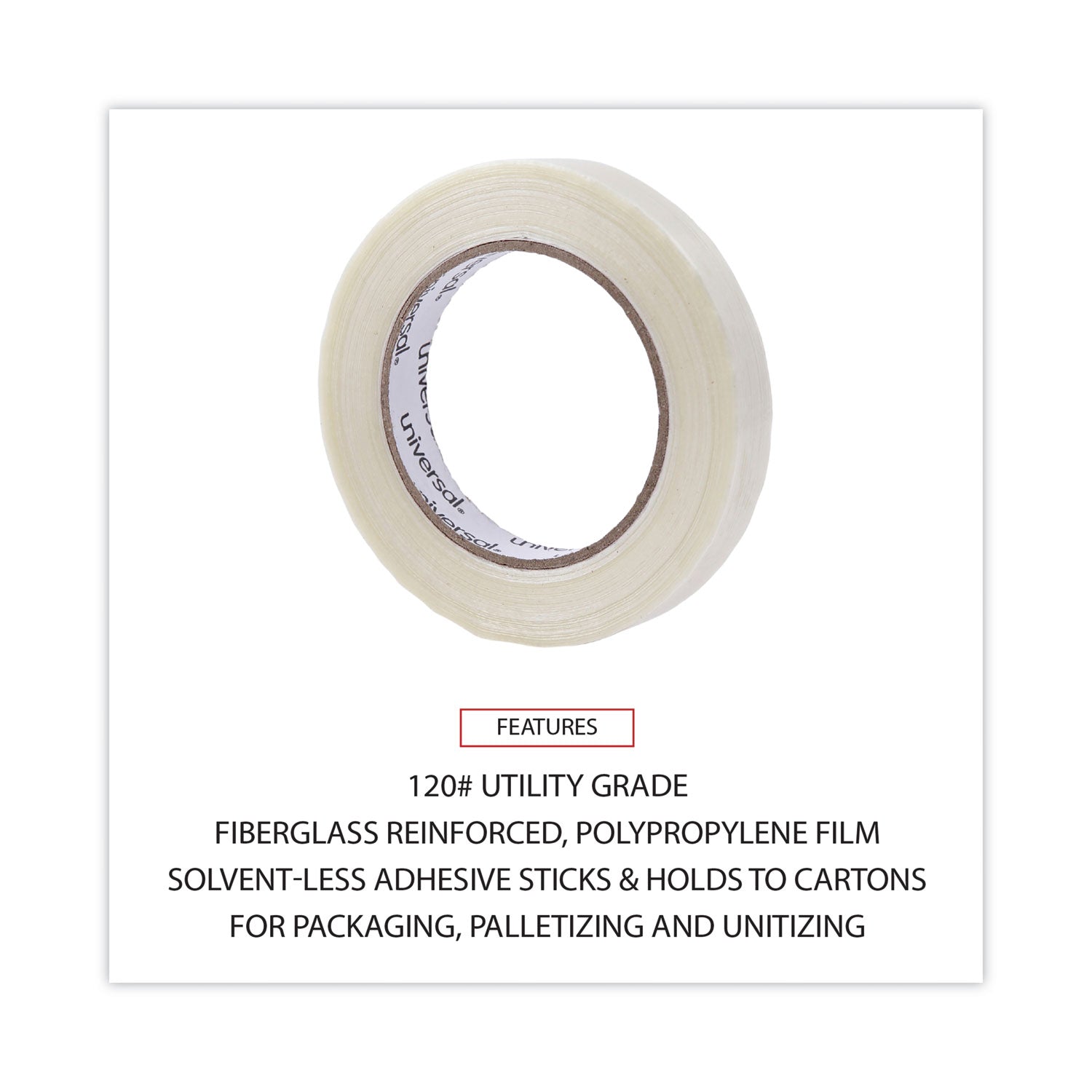 Universal 120# Utility Grade Filament Tape, 3" Core, 18 mm x 54.8 m, Clear
