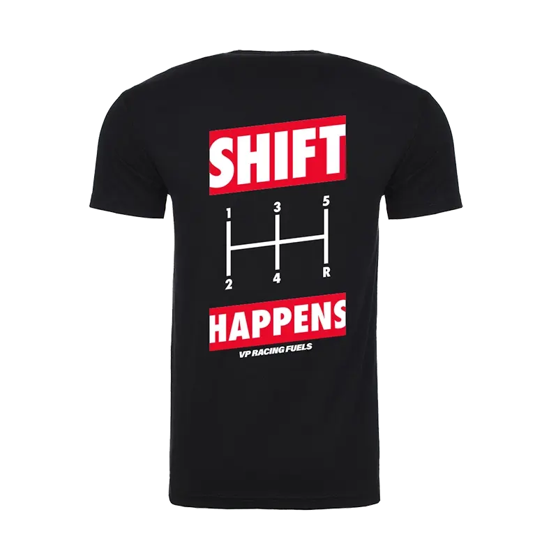 VP Racing Shift Happens T-Shirt