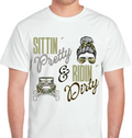TTN - Sittin' Pretty, & Ridin' Dirty