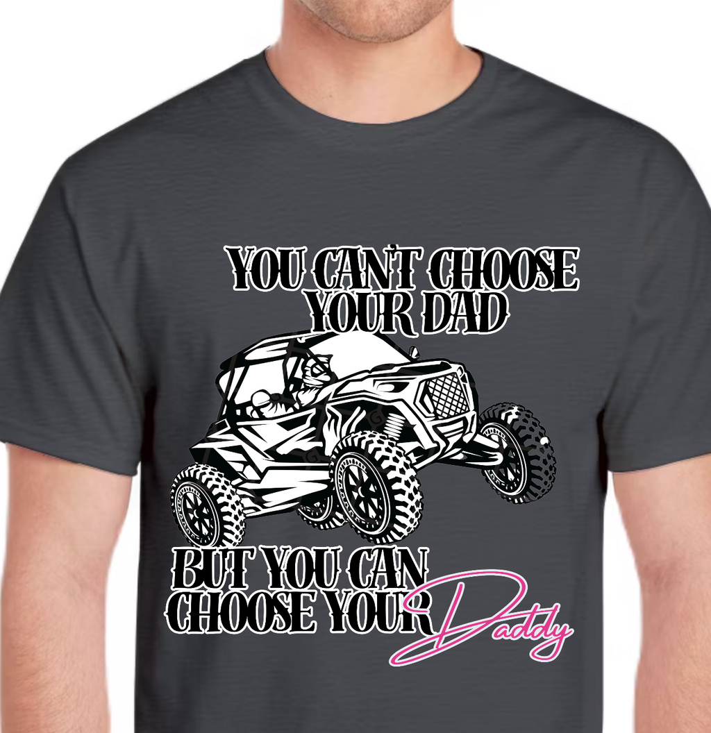 TTN | Choose Your Daddy Tee