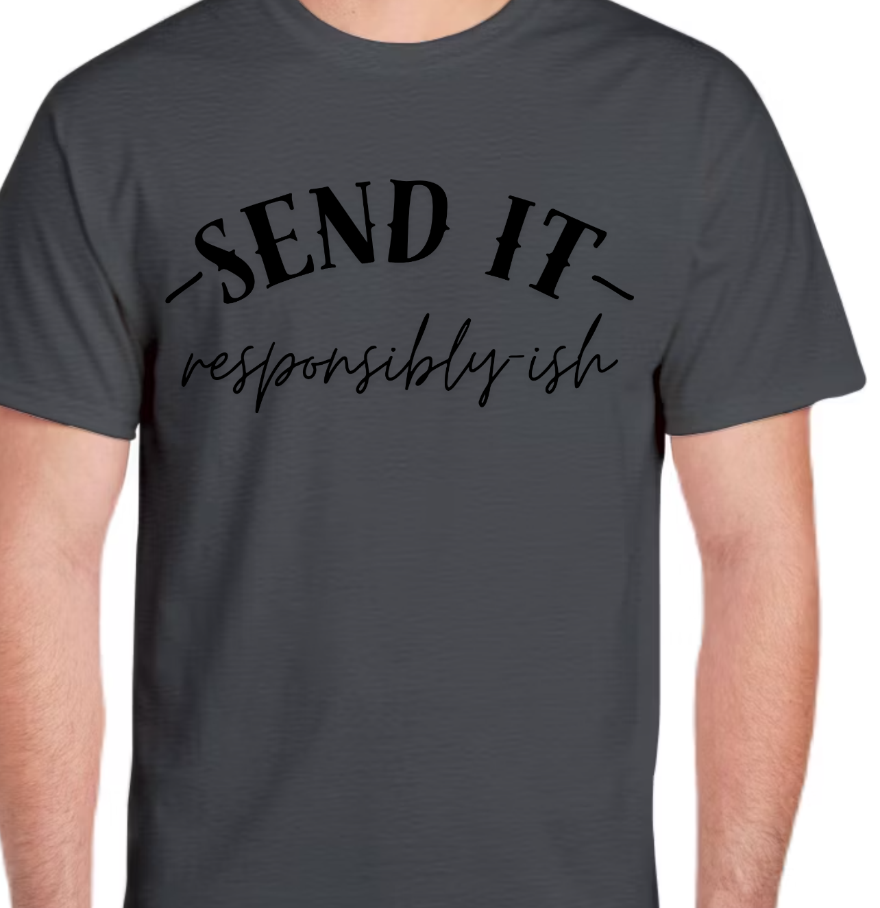 TTN | Send it (Responsibly · Ish) Tee