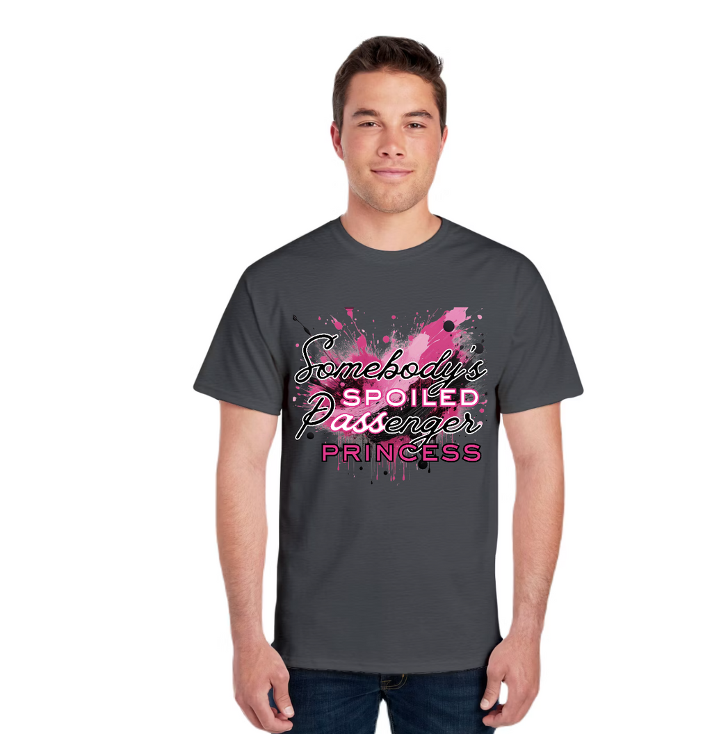 TTN | Somebody's Spoiled Passenger Princess Tee