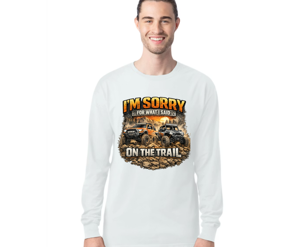 TTN | Sorry for What I Said on the Trail Tee