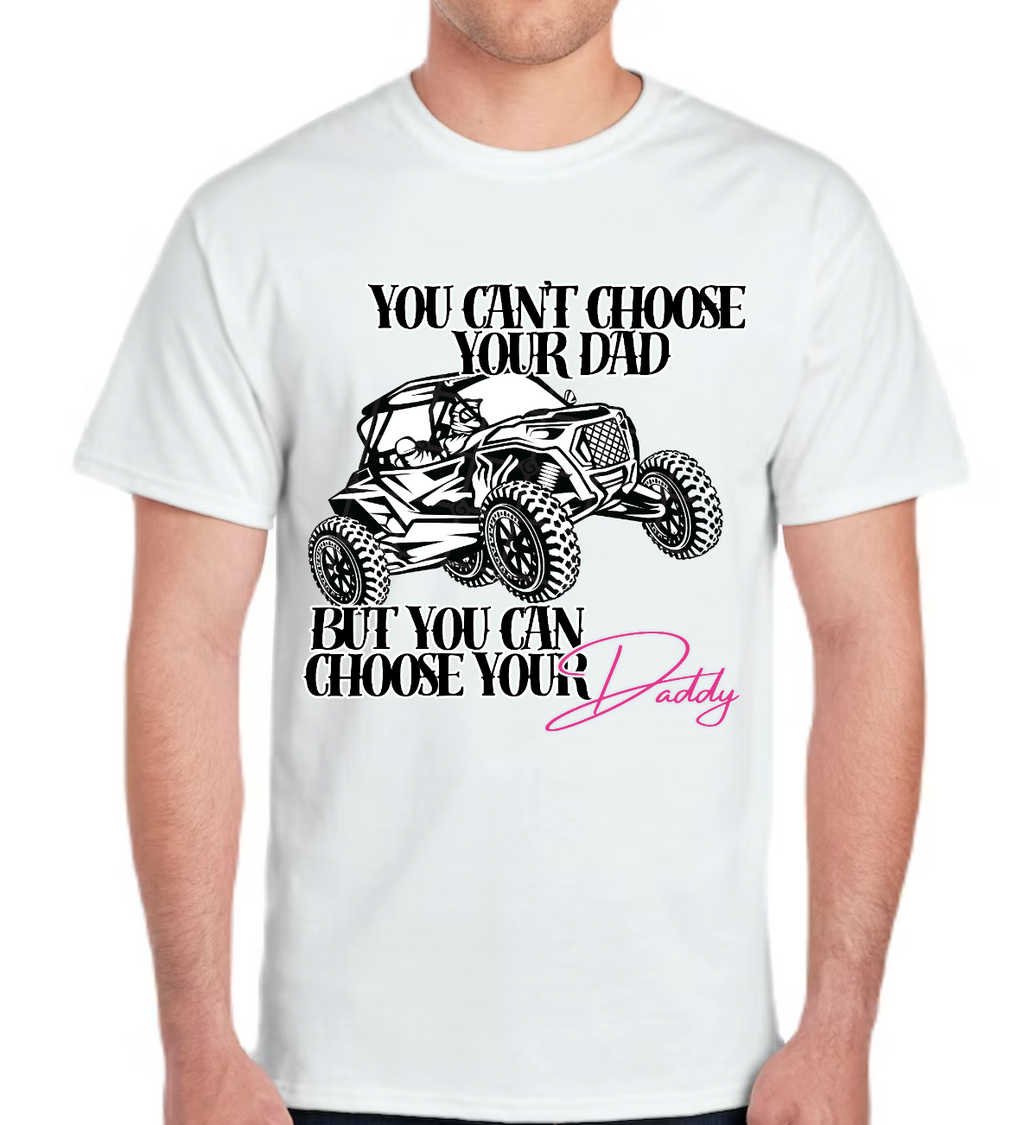 TTN | Choose Your Daddy Tee