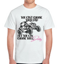 TTN | Choose Your Daddy Tee